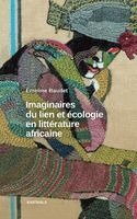 Aemeline Baudet - Imaginaires du lien et écologie en littérature africaine, Häftad