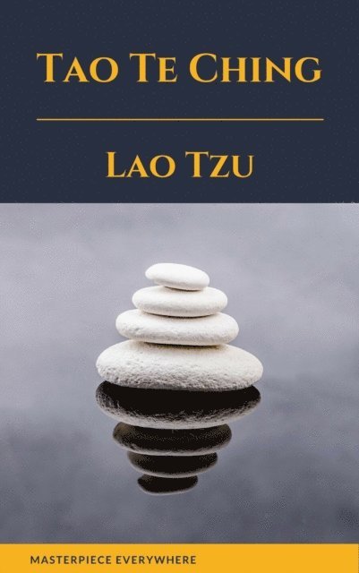 Lao Tzu, Laozi - Tao Te Ching ( with a Free Audiobook ), E-bok