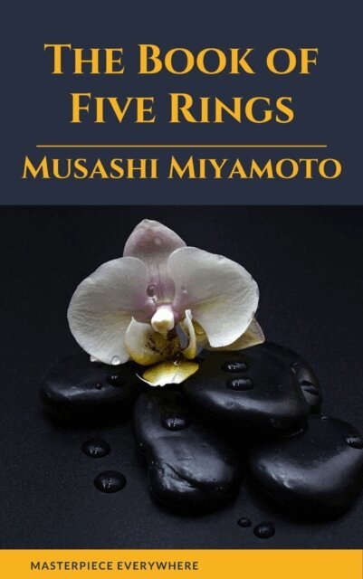 Musashi Miyamoto - Book of Five Rings, E-bok