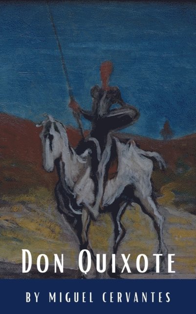 Miguel Cervantes - Don Quixote, E-bok