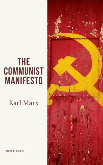 Karl Marx, Samuel Moore - Communist Manifesto, E-bok