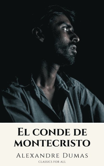 Alexandre Dumas - El conde de montecristo, E-bok