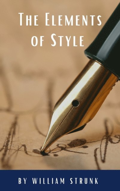William Strunk - Elements of Style ( Fourth Edition ), E-bok
