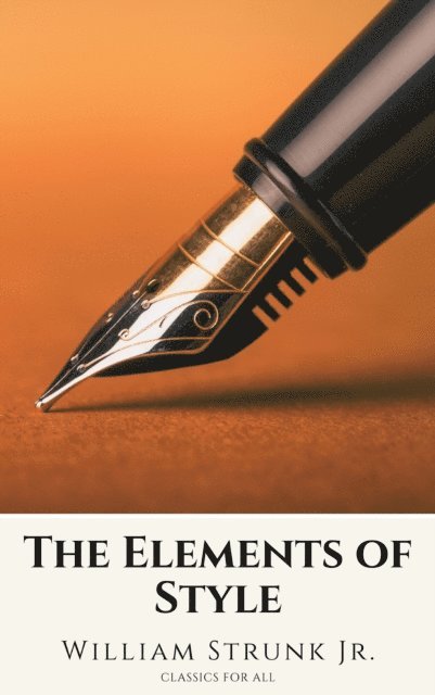 William Strunk Jr. - Elements of Style ( Fourth Edition ), E-bok