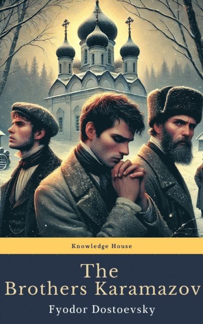 Fyodor Dostoyevsky - Brothers Karamazov, E-bok