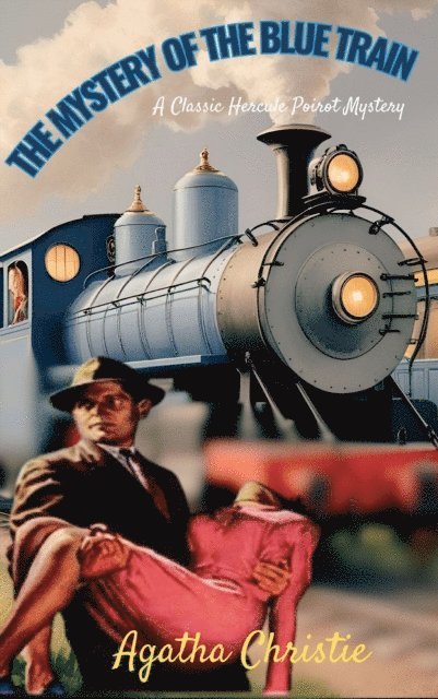 Agatha Christie - Mystery of the Blue Train, E-bok