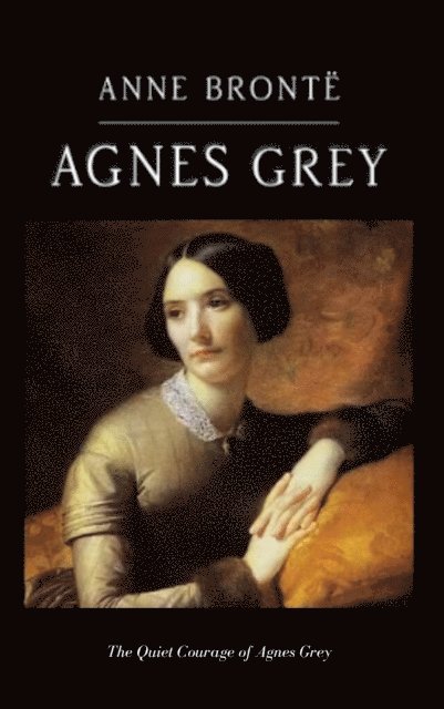 Anne Bronte - Agnes Grey, E-bok