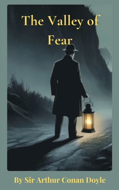 Sir Arthur Conan Doyle - Valley of Fear, E-bok