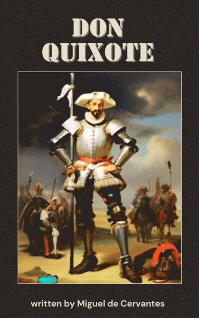 Miguel de Cervantes - Don Quixote, E-bok