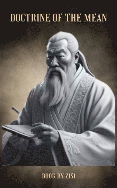 Zisi - Doctrine of the Mean, E-bok