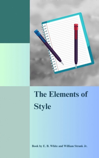 William Strunk Jr. - Elements of Style, E-bok