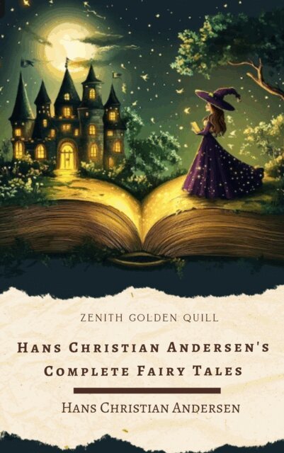 Hans Christian Andersen - Hans Christian Andersen's Complete Fairy Tales, E-bok