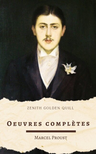 Marcel Proust - Marcel Proust: Oeuvres complètes, E-bok