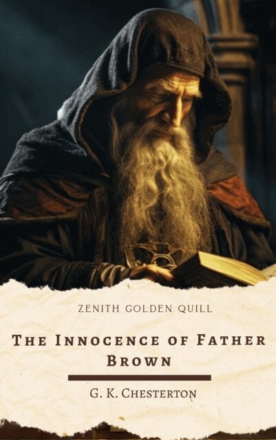 G.K. Chesterton - Innocence of Father Brown, E-bok