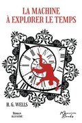 Machine  explorer le temps - Roman illustr