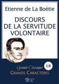 Discours de la servitude volontaire en grands caractres