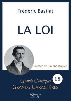 Frédéric Bastiat - Loi en grands caractères, Häftad