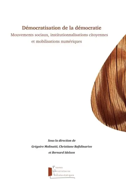 Bernard (dir.) Idelson, Christiane (dir.) Rafidinarivo, Gregoire (dir.) Molinatti - Démocratisation de la démocratie, E-bok. Tillgänglighet: Lägg i varukorg