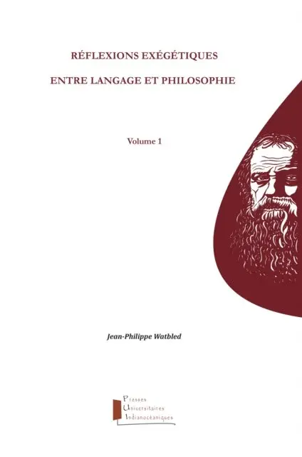 Jean-Philippe Watbled - Réflexions exégétiques entre langage et philosophie (volume 1), E-bok. Tillgänglighet: Lägg i varukorg