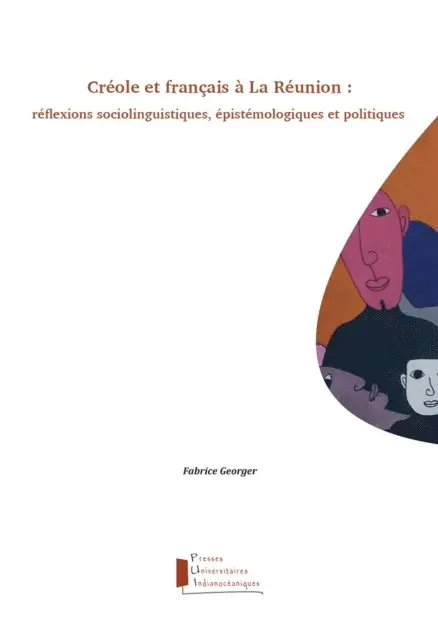 Fabrice Georger - Créole et français à La Réunion : réflexions sociolinguistiques, épistémologiques et politiques, E-bok. Tillgänglighet: Lägg i varukorg