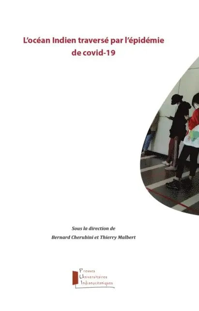 Thierry Malbert, Bernard CHERUBINI - L'océan Indien traversé par l'épidémie de Covid-19, E-bok. Tillgänglighet: Lägg i varukorg
