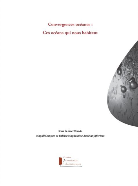 Magali Compan, Valerie Magdelaine-Andrianjafitrimo - Convergences océanes : Ces océans qui nous habitent, E-bok