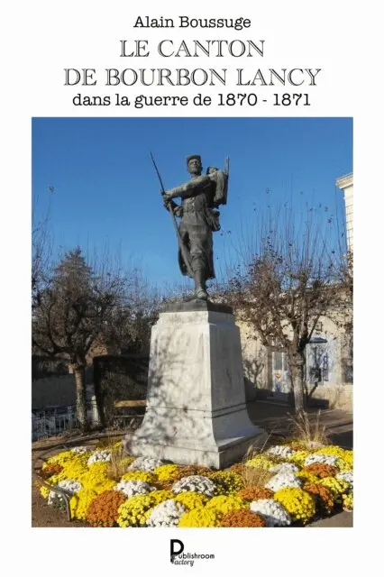 Alain Boussuge - Le canton de Bourbon-Lancy, E-bok. Tillgänglighet: Lägg i varukorg