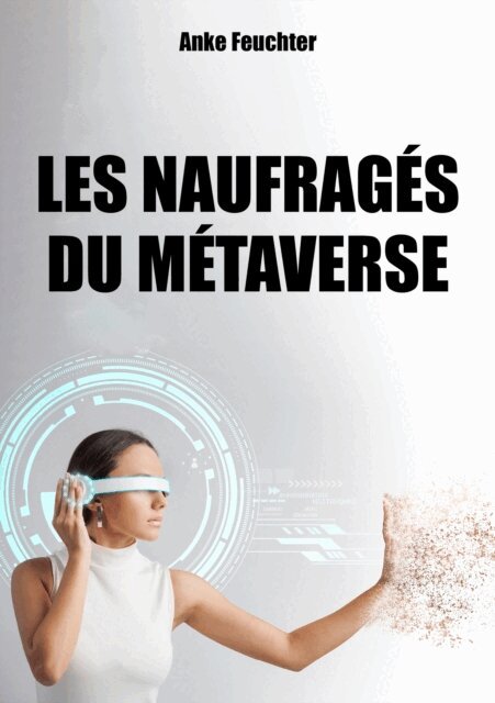 Anke Feuchter - Les naufrages du Metaverse, E-bok. Tillgänglighet: Lägg i varukorg