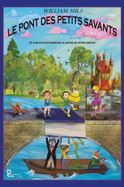 William Mils - Le pont des petits savants, E-bok