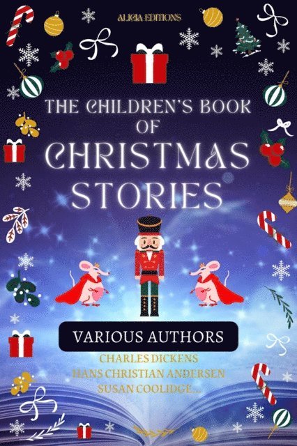 HANS CHRISTIAN ANDERSEN, CHARLES DICKENS, VARIOUS AUTHORS - Children's Book of Christmas Stories, E-bok
