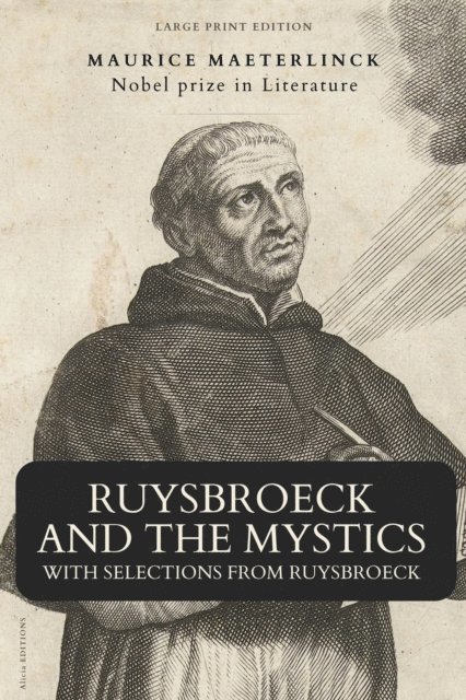 Maurice Maeterlinck - Ruysbroeck and the Mystics, E-bok