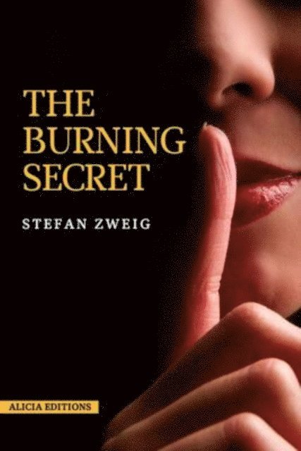 Stefan Zweig - Burning Secret, E-bok