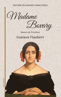 Gustave Flaubert - Madame Bovary, Inbunden