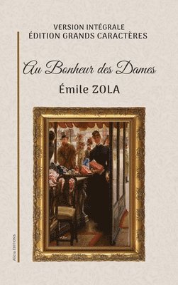 Émile Zola - Au Bonheur des Dames, Inbunden