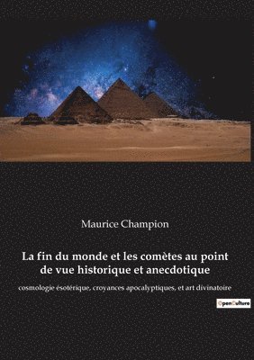 Maurice Champion - fin du monde et les comètes au point de vue historique et anecdotique, Häftad