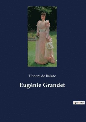 Honoré de Balzac - Eugénie Grandet, Häftad