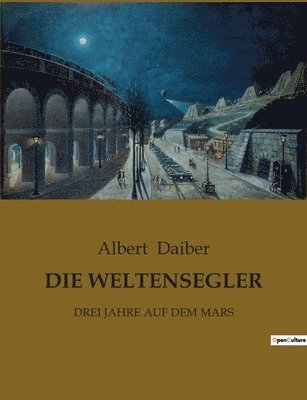 Albert Daiber - Weltensegler, Häftad
