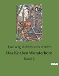 Des Knaben Wunderhorn: Band 2