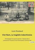 Viet Nam, La tragédie indochinoise