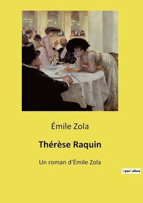 Émile Zola - Thérèse Raquin, Häftad