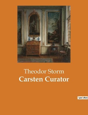Theodor Storm - Carsten Curator, Häftad