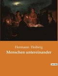 Menschen untereinander