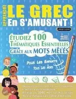 Apprendre Le Grec En s'Amusant - Pour Les Enfants