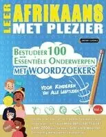 Leer Afrikaans Met Plezier - Voor Kinderen