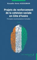 Projets de renforcement de la cohésion sociale en Cÿte d?Ivoire