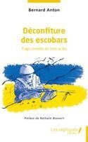 Bernard Anton - Déconfiture des escobars, Häftad