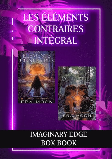 Era Moon - Les éléments contraires - Intégral, E-bok