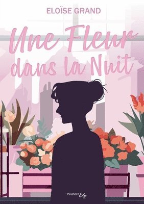 Eloise Grand - fleur dans la nuit, Häftad