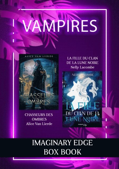 Nelly Lacombe, Alice Van Lierde - Vampires, E-bok