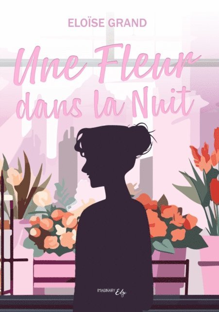 Eloise Grand - Une fleur dans la nuit, E-bok